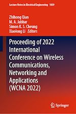 Télécharger le livre :  Proceeding of 2022 International Conference on Wireless Communications, Networking and Applications (WCNA 2022)