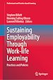 Télécharger le livre :  Sustaining Employability Through Work-life Learning