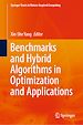 Télécharger le livre :  Benchmarks and Hybrid Algorithms in Optimization and Applications
