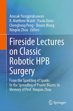 Téléchargez le livre :  Fireside Lectures on Classic Robotic HPB Surgery