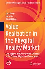Télécharger le livre :  Value Realization in the Phygital Reality Market