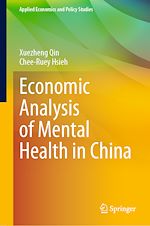 Télécharger le livre :  Economic Analysis of Mental Health in China