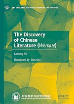 Télécharger le livre :  The Discovery of Chinese Literature (Wenxue)