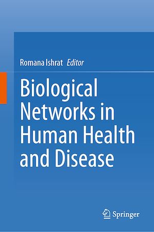 Téléchargez le livre :  Biological Networks in Human Health and Disease