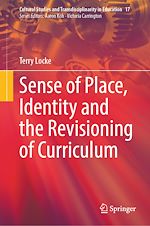 Télécharger le livre :  Sense of Place, Identity and the Revisioning of Curriculum