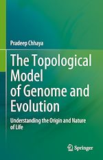 Télécharger le livre :  The Topological Model of Genome and Evolution