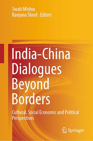 Téléchargez le livre :  India-China Dialogues Beyond Borders