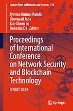 Télécharger le livre :  Proceedings of International Conference on Network Security and Blockchain Technology