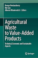 Télécharger le livre :  Agricultural Waste to Value-Added Products