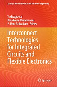 Télécharger le livre :  Interconnect Technologies for Integrated Circuits and Flexible Electronics
