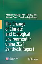 Télécharger le livre :  The Change of Climate and Ecological Environment in China 2021: Synthesis Report