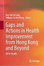 Télécharger le livre :  Gaps and Actions in Health Improvement from Hong Kong and Beyond