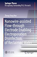 Télécharger le livre :  Nanowire-assisted Flow-through Electrode Enabling Electroporation Disinfection of Reclaimed Water