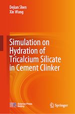 Télécharger le livre :  Simulation on Hydration of Tricalcium Silicate in Cement Clinker