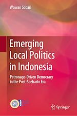 Télécharger le livre :  Emerging Local Politics in Indonesia