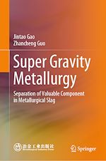 Télécharger le livre :  Super Gravity Metallurgy