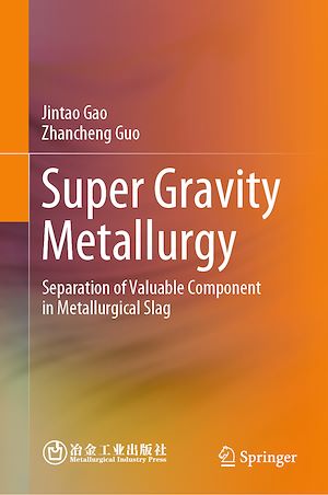 Téléchargez le livre :  Super Gravity Metallurgy