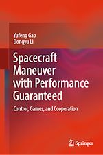 Télécharger le livre :  Spacecraft Maneuver with Performance Guaranteed