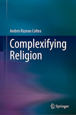 Télécharger le livre :  Complexifying Religion