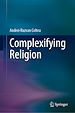 Télécharger le livre :  Complexifying Religion