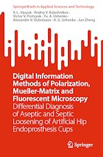 Télécharger le livre :  Digital Information Methods of Polarization, Mueller-Matrix and Fluorescent Microscopy