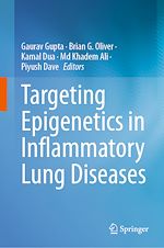 Télécharger le livre :  Targeting Epigenetics in Inflammatory Lung Diseases