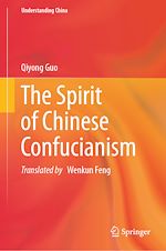 Télécharger le livre :  The Spirit of Chinese Confucianism