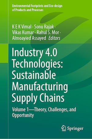 Téléchargez le livre :  Industry 4.0 Technologies: Sustainable Manufacturing Supply Chains