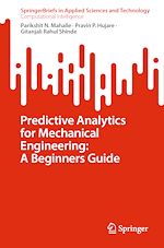 Télécharger le livre :  Predictive Analytics for Mechanical Engineering: A Beginners Guide