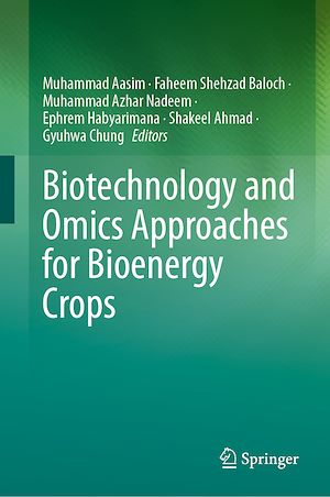Téléchargez le livre :  Biotechnology and Omics Approaches for Bioenergy Crops