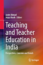 Télécharger le livre :  Teaching and Teacher Education in India