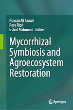 Télécharger le livre :  Mycorrhizal Symbiosis and Agroecosystem Restoration