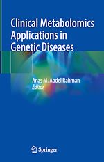 Télécharger le livre :  Clinical Metabolomics Applications in Genetic Diseases