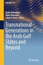 Télécharger le livre :  Transnational Generations in the Arab Gulf States and Beyond