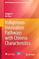 Télécharger le livre :  Indigenous Innovation Pathways with Chinese Characteristics