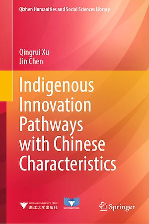 Download the eBook: Indigenous Innovation Pathways with Chinese Characteristics
