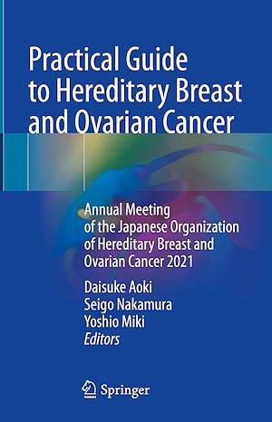 Téléchargez le livre :  Practical Guide to Hereditary Breast and Ovarian Cancer