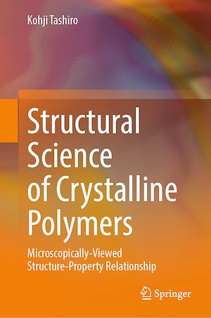 Téléchargez le livre :  Structural Science of Crystalline Polymers