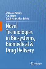 Télécharger le livre :  Novel Technologies in Biosystems, Biomedical & Drug Delivery