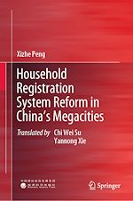 Télécharger le livre :  Household Registration System Reform in China's Megacities