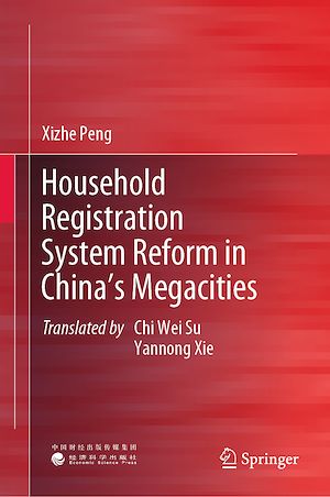 Téléchargez le livre :  Household Registration System Reform in China's Megacities