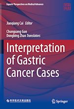 Télécharger le livre :  Interpretation of Gastric Cancer Cases