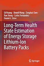 Télécharger le livre :  Long-Term Health State Estimation of Energy Storage Lithium-Ion Battery Packs
