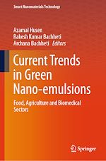Télécharger le livre :  Current Trends in Green Nano-emulsions