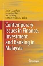 Télécharger le livre :  Contemporary Issues in Finance, Investment and Banking in Malaysia