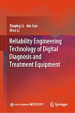 Télécharger le livre :  Reliability Engineering Technology of Digital Diagnosis and Treatment Equipment