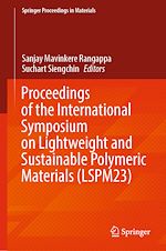 Télécharger le livre :  Proceedings of the International Symposium on Lightweight and Sustainable Polymeric Materials (LSPM23)