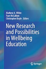 Télécharger le livre :  New Research and Possibilities in Wellbeing Education