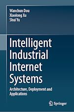 Télécharger le livre :  Intelligent Industrial Internet Systems
