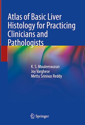 Téléchargez le livre :  Atlas of Basic Liver Histology for Practicing Clinicians and Pathologists
